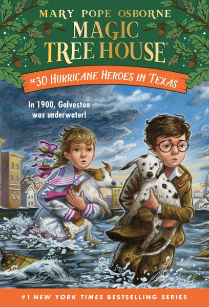 Hurricane heroes in Texas (Magic Tree House, Book 30)