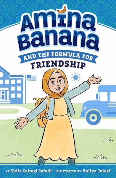 Amina Banana and the formula for friendship (Amina Banana, Book 1)