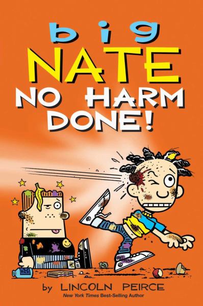 Big Nate. No harm done! (Big Nate Graphic Novels)