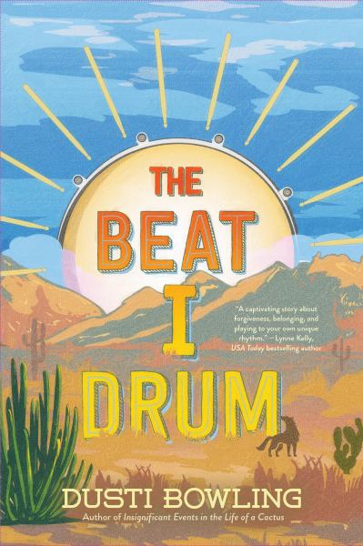 The beat I drum (Life of a Cactus, Book 3)