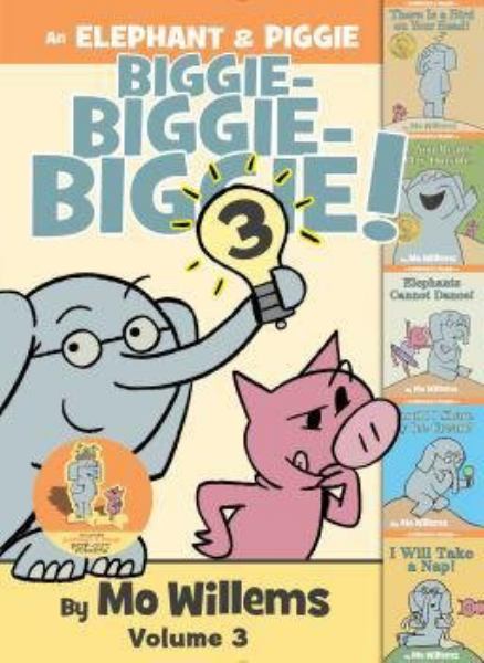 An Elephant & Piggie biggie! Volume 3 (Elephant & Piggie Biggie, Book 3)