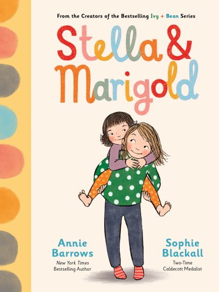Stella & Marigold (Stella and Marigold, Book 1)