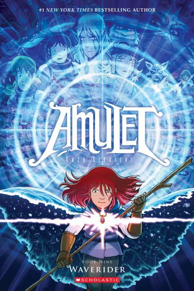 Amulet. Book nine,Waverider (Amulet, Book 9)