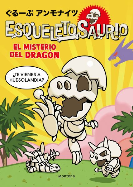 El misterio del dragon (Skeletonsaurus, Book 1)