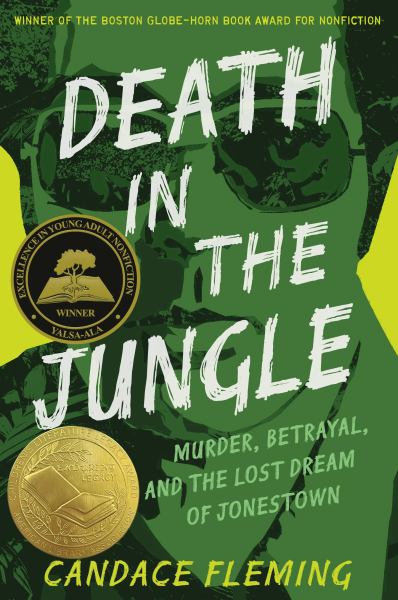 Death in the jungle : murder, betrayal, and the lost dream of Jonestown