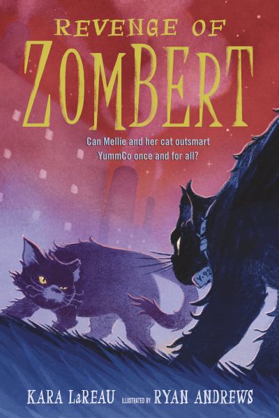 Revenge of Zombert (ZomBert Chronicles, Book 3)