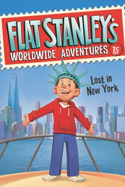 Lost in New York (Flat Stanley's Worldwide Adventures, Book 15)