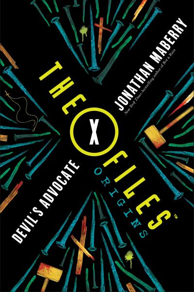 Devil's advocate (X Files Origins, Book 2)