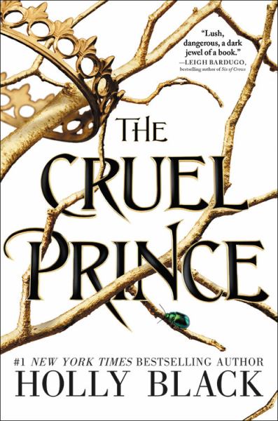 The cruel prince (Folk of the Air, Book 1)