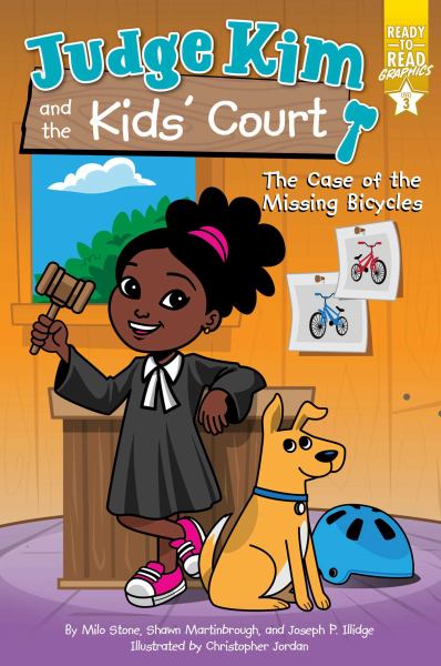 Judge Kim and the Kids' Court. The case of the missing bicycles (Ready-to-Read Graphics: Level 3-Judge Kim and Kids' Court)