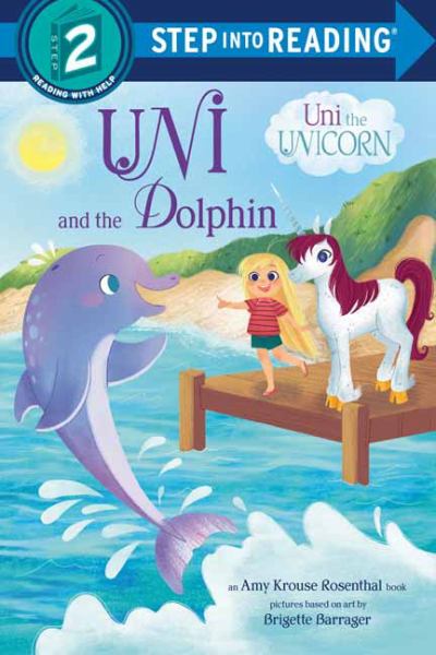 Uni and the dolphin (Step Into Reading-Step 2)