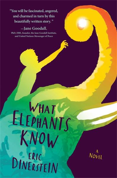 What elephants know : a novel