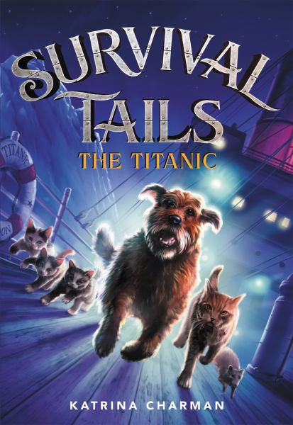 The Titanic (Survival Tails, Book 1)