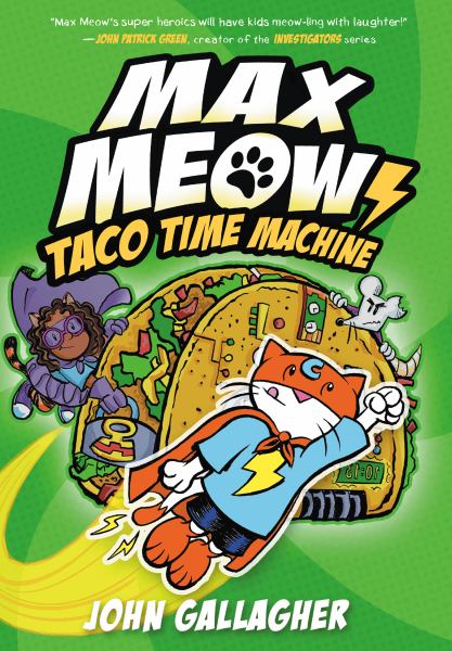 Max Meow. Taco time machine (Max Meow, Book 4)