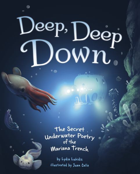 Deep, deep down : the secret underwater poetry of the Mariana Trench