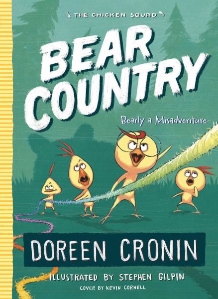 Bear country : bearly a misadventure (Chicken Squad, Book 6)