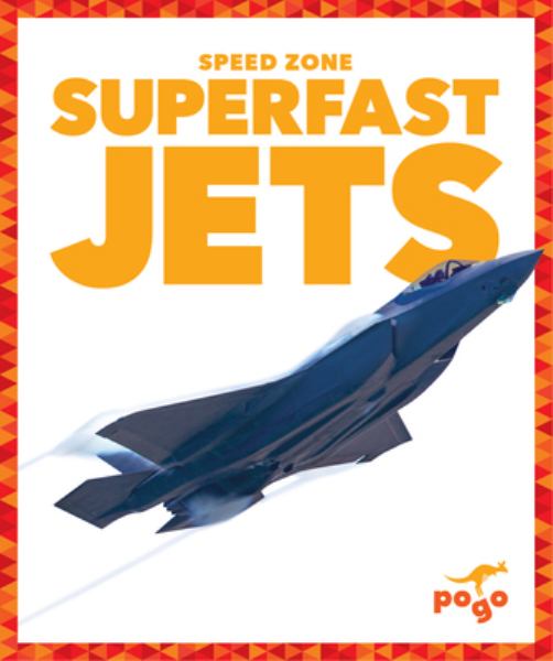 Superfast jets (Pogo Books: Speed Zone)