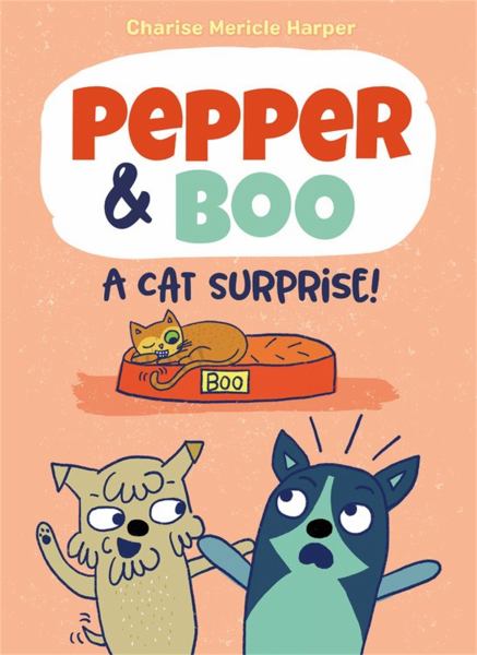 Pepper & Boo. A cat surprise! (Pepper & Boo)