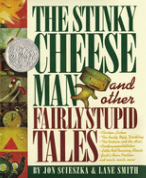 The Stinky Cheese Man and other fairly stupid tales