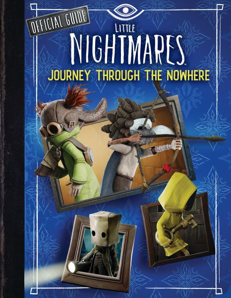 Little Nightmares -- Official In-World Game Guide