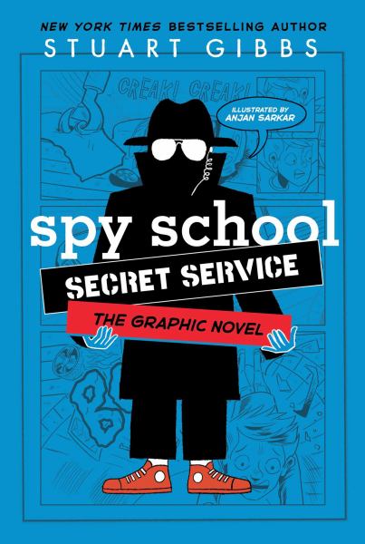 Spy school secret service, the graphic novel (Spy School, Book 5)