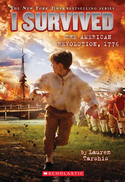 I survived the American Revolution, 1776 (I Survived, Book 15)