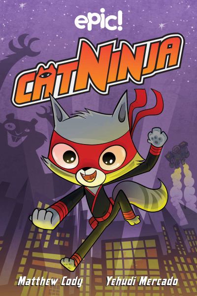 Catninja. 1 (Cat Ninja, Book 1)