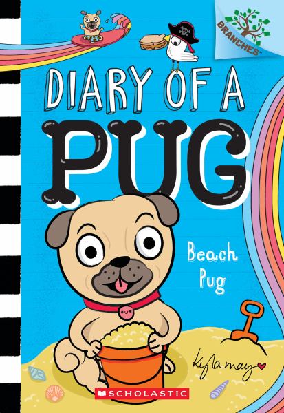 Beach pug (Branches: Diary Of A Pug, Book 10)
