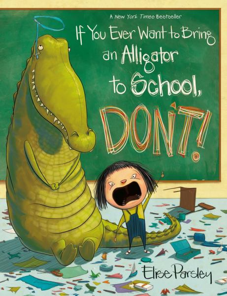 If you ever want to bring an alligator to school, dont! (Magnolia Says Don't!)