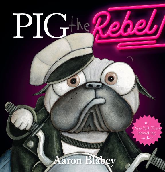 Pig the rebel (Pig the Pug)