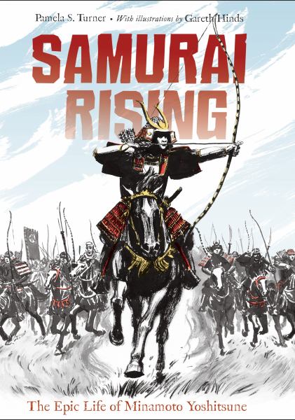 Samurai rising : the epic life of Minamoto Yoshitsune