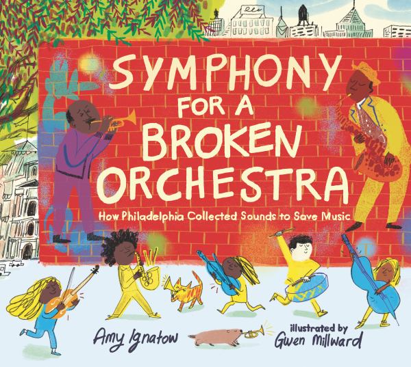 Symphony for a broken orchestra : how Philadelphia collected sounds to save music