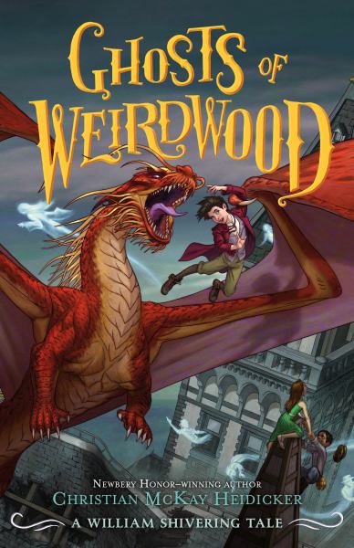 Ghosts of Weirdwood (Thieves of Weirdwood, Book 2)
