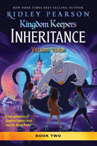 Villains' Realm (Kingdom Keepers Inheritance, Book 2)