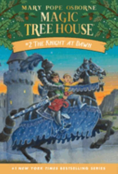 The knight at dawn (Magic Tree House, Book 2)