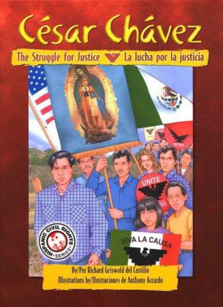 Cesar Chavez : the struggle for justice