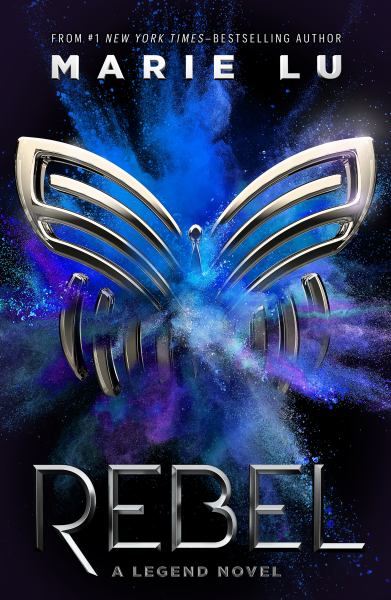 Rebel (Legend (Speak), Book 4)