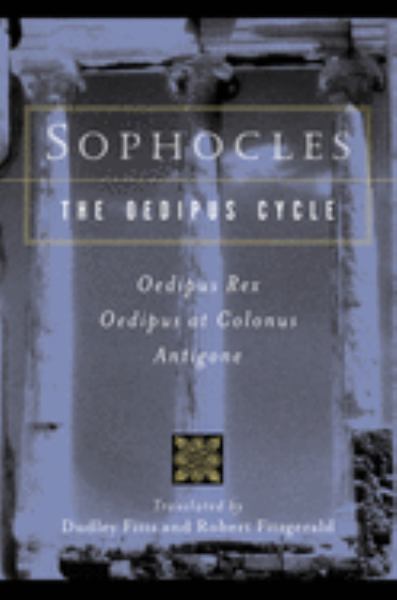 The Oedipus cycle : an English version