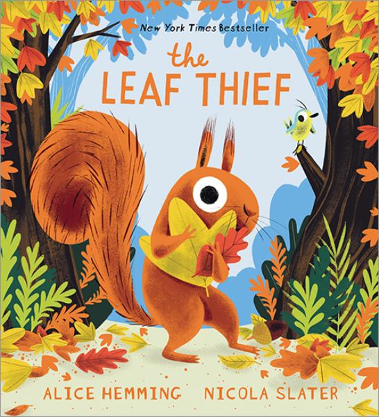 The leaf thief (Squirrel and Bird Book)