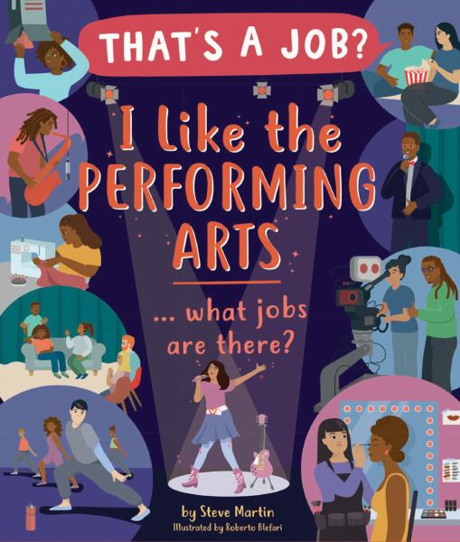 I like the performing arts : ... what jobs are there?