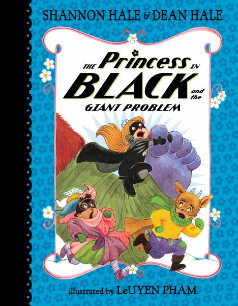 The Princess in Black and the giant problem (Princess in Black, Book 8)