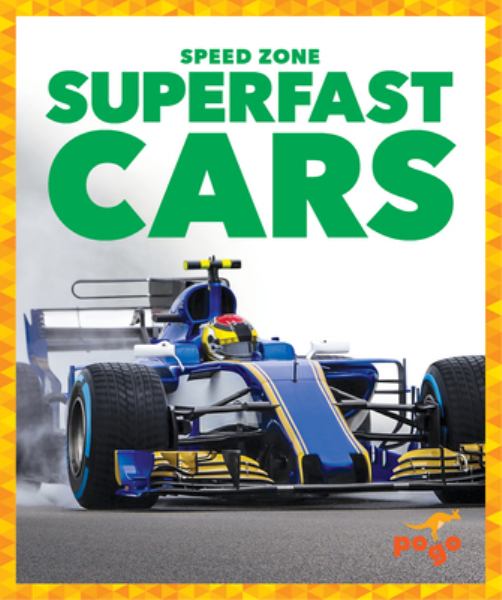 Superfast cars (Pogo Books: Speed Zone)