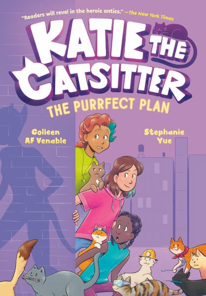 Katie the catsitter. #4,The purrfect plan (Katie the Catsitter, Book 4)