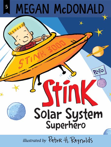 Stink. Solar system superhero (Stink Moody, Book 5)