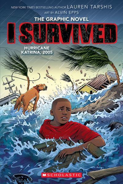 I survived Hurricane Katrina, 2005 (I Survived, Book 6)