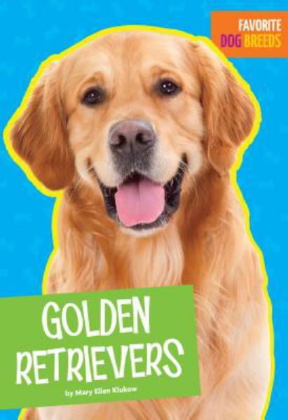 Golden retrievers (Favorite Dog Breeds)
