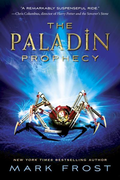 The Paladin prophecy (Paladin Prophecy, Book 1)