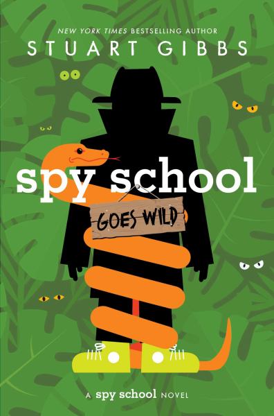 Spy school goes wild (Spy School, Book 12)