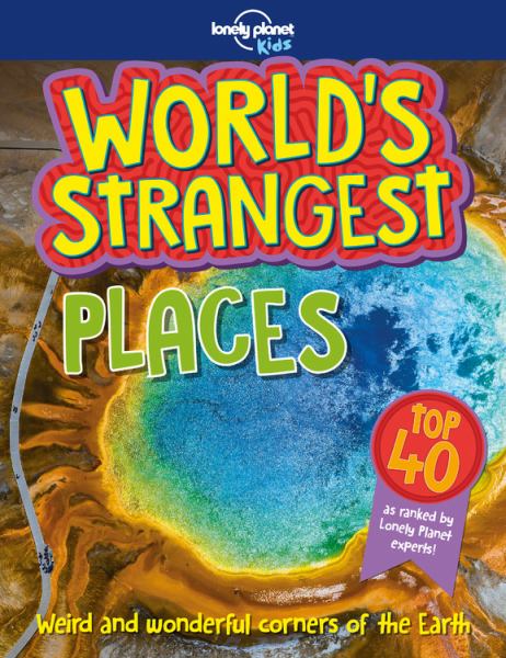 World's strangest places