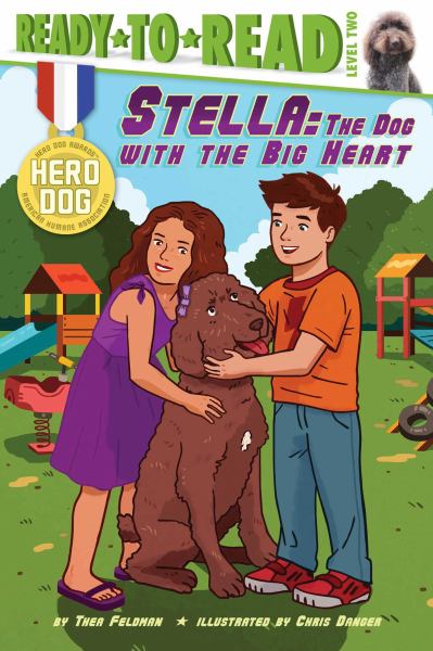 Stella : the dog with the big heart (Ready-to-Read: Level 2-Hero Dog)